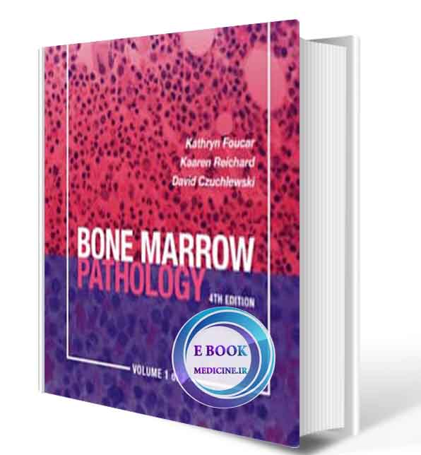 دانلود کتاب Bone Marrow Pathology (2 Vol Set) 2020 (High Quality Scanned PDF)